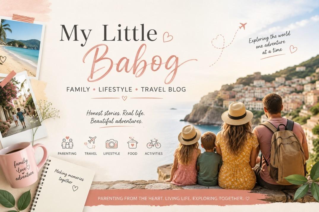 My Little Babog Family Lifestyle Travel Blog